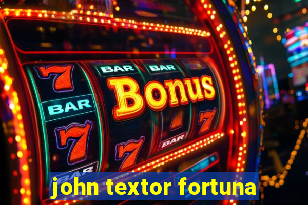 john textor fortuna